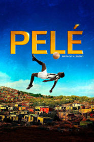 Nonton Pelé: Birth of a Legend 2016