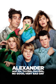 Nonton Alexander and the Terrible, Horrible, No Good, Very Bad Day 2014