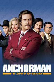 Nonton Anchorman: The Legend of Ron Burgundy 2004