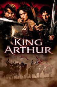 Nonton King Arthur 2004