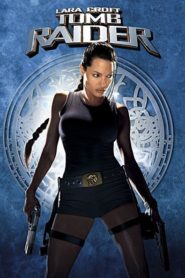 Nonton Lara Croft: Tomb Raider 2001