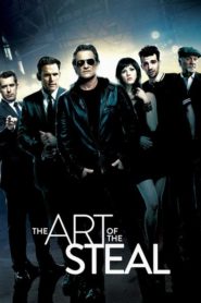 Nonton The Art of the Steal 2013