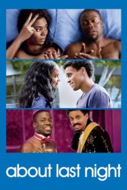 Nonton About Last Night 2014