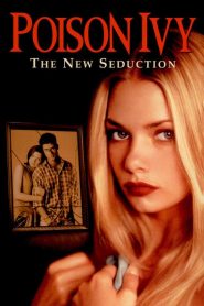 Nonton Poison Ivy: The New Seduction 1997