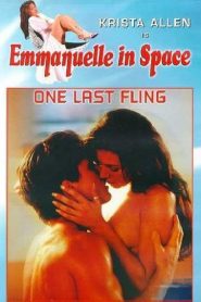 Nonton Emmanuelle in Space 6: One Last Fling 1994
