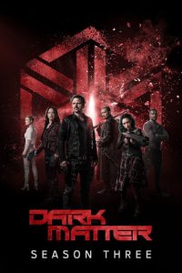 Nonton Dark Matter: Season 3
