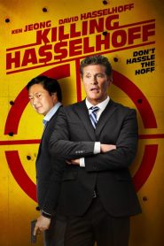 Nonton Killing Hasselhoff 2017
