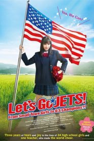 Nonton Let’s Go, Jets! 2017