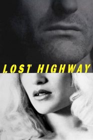 Nonton Lost Highway 1997