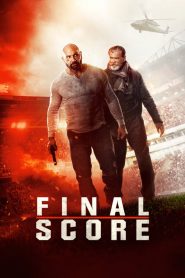 Nonton Final Score 2018
