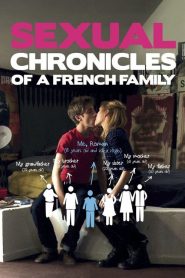 Nonton Sexual Chronicles of a French Family 2012