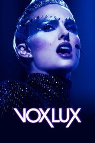 Nonton Vox Lux 2018