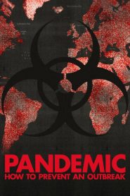 Nonton Pandemic: How to Prevent an Outbreak