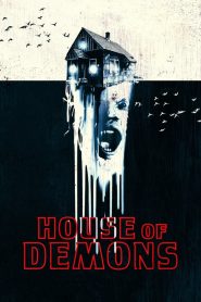 Nonton House of Demons 2018