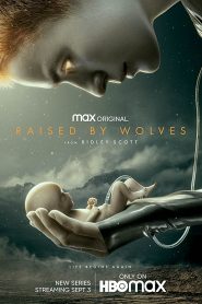 Raised by Wolves: Season 1