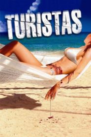 Nonton Turistas 2006