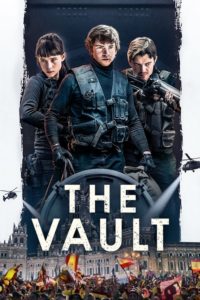 Nonton The Vault 2021