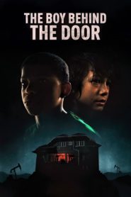 Nonton The Boy Behind the Door 2020