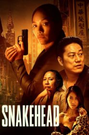Nonton Snakehead 2021
