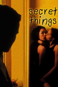 Nonton Secret Things 2002