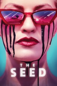 Nonton The Seed 2021