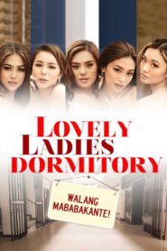 Nonton Lovely Ladies Dormitory 2022