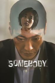 Nonton Somebody 2022