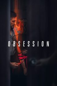 Nonton Obsession 2023