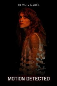 Nonton Motion Detected 2023