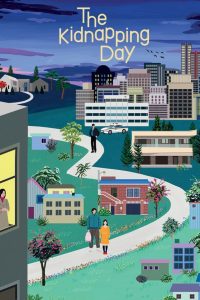 Nonton The Kidnapping Day: Season 1