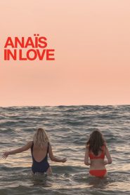 Nonton Anaïs in Love 2021