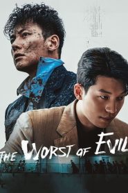 Nonton The Worst of Evil 2023