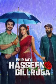 Nonton Phir Aayi Hasseen Dillruba 2024