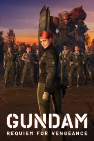 Nonton Gundam: Requiem for Vengeance 2024
