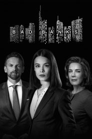 Nonton Bad Banks 2018