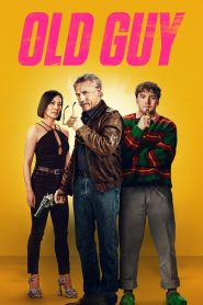 Nonton Old Guy 2024