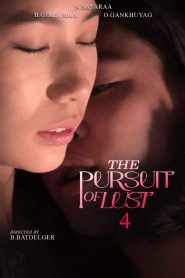 Nonton The Pursuit of Lust 4 2025