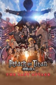 Nonton Attack on Titan: THE LAST ATTACK 2024