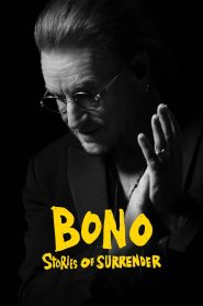 Nonton Bono: Stories of Surrender 2025