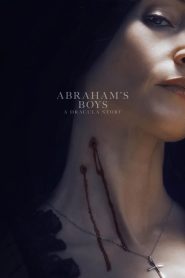 Nonton Abraham’s Boys: A Dracula Story 2025