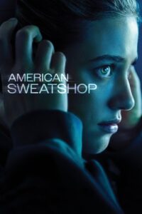 Nonton American Sweatshop 2025