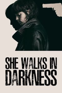 Nonton She Walks in Darkness 2025