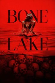 Nonton Bone Lake 2025