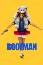 Nonton Roofman 2025